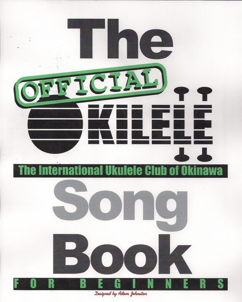 Official Okilele Beginner Song Book (Vol. 1)